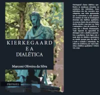 KIERKEGAARD E A DIALÉTICA