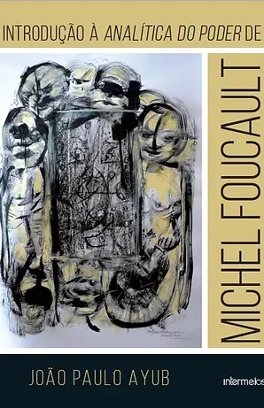  Introdução à Analítica do Poder de Michel Foucault Imagem