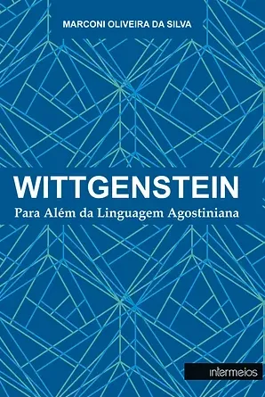 Wittgenstein – para além da linguagem agostiniana Imagem
