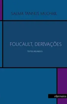 Foucault, derivações