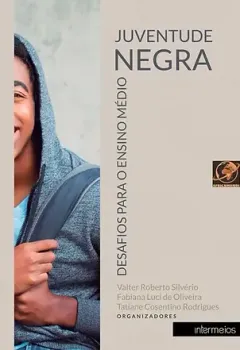 Juventude negra – desafios para o ensino médio