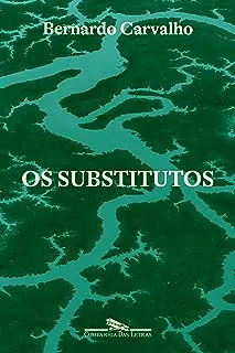 OS SUBSTITUTOS (PRODUTO NOVO)