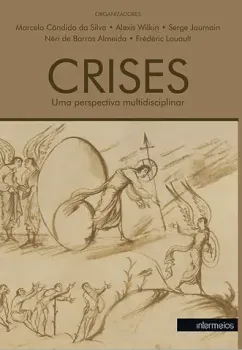 Crises – Uma Perspectiva Multidisciplinar