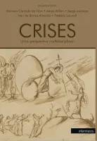 Crises – Uma Perspectiva Multidisciplinar
