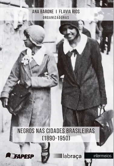  Negros nas cidades brasileiras (1890-1950)