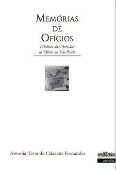 Memórias de ofícios – história dos artesãos de ofício em São Paulo