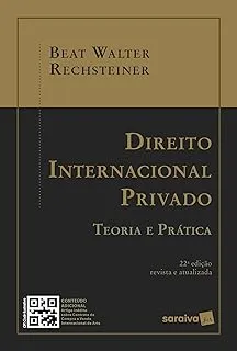DIREITO INTERNACIONAL PRIVADO: TEORIA E PRATICA (PRODUTO NOVO)