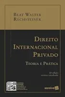 DIREITO INTERNACIONAL PRIVADO: TEORIA E PRATICA (PRODUTO NOVO)