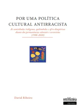 POR UMA POLÍTICA CULTURAL ANTIRRACISTA
