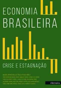 Economia brasileira – crise e estagnação