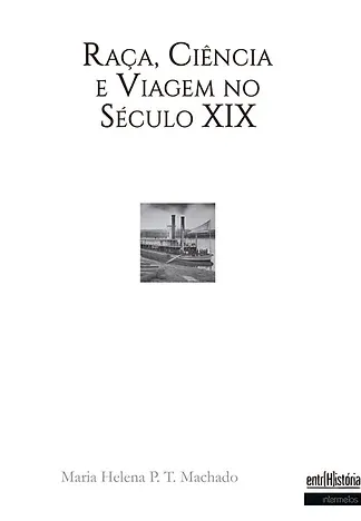 Raça, ciência e viagem no século XIX