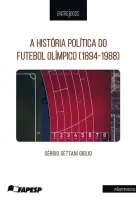  A história política do futebol olímpico (1894-1988)