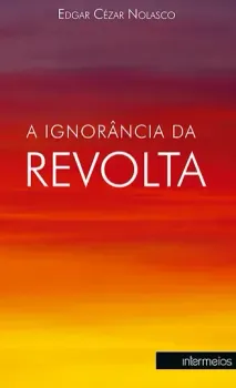 A ignorância da revolta
