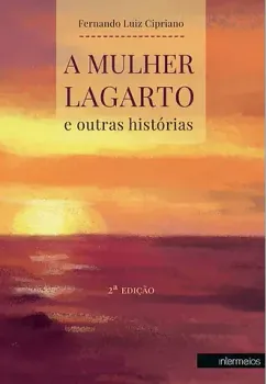 A mulher lagarto e outras histórias