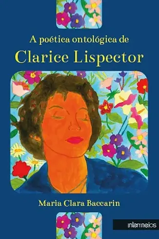 A poética ontológica de Clarice Lispector