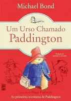 UM URSO CHAMADO PADDINGTON AS PRIMEIRAS AVENTURAS DE PADDINGTON (PRODUTO USADO - COMO NOVO)
