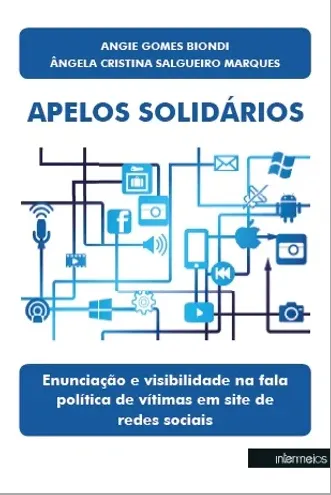  Apelos solidários - enunciação e visibilidade na fala política de vítimas em site de redes sociais Imagem