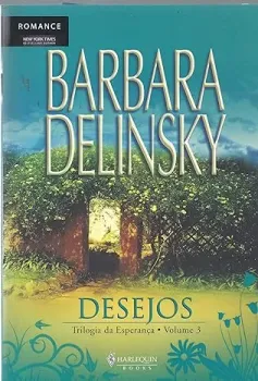 DESEJOS TRILOGIA DA ESPERANÇA VOL 3 (PRODUTO USADO - MUITO BOM)