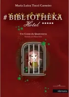  # Bibliotheka Hotel – Um Conto da Quarentena