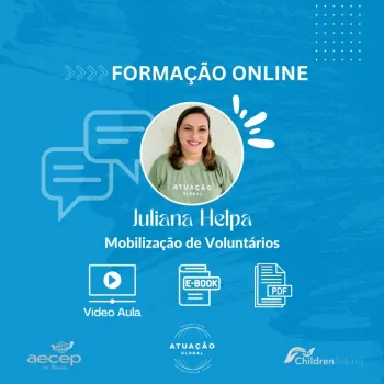 Mobilização de Voluntários: Vídeo Aula + Apresentação em PDF + Ebook 