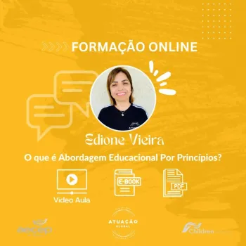 Abordagem Educacional Por Princípios: Vídeo Aula + Apresentação em PDF + Ebook 