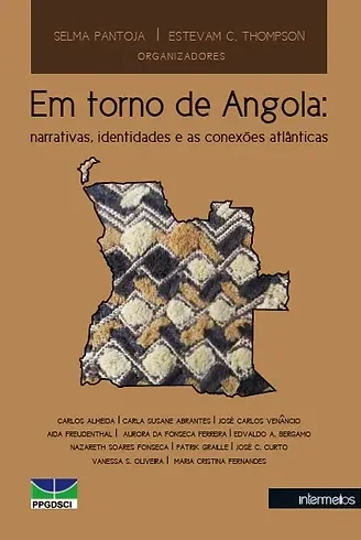Em torno de Angola - narrativas, identidades e as conexões atlânticas