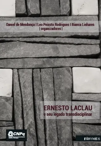  Ernesto Laclau e seu legado transdiciplinar