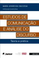  Estudos de comunicação e análise do discurso – teoria e prática