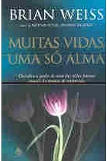 MUITAS VIDAS UMA SO ALMA (PRODUTO USADO - BOM)