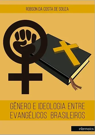  Gênero e ideologia entre os evangélicos brasileiros Imagem