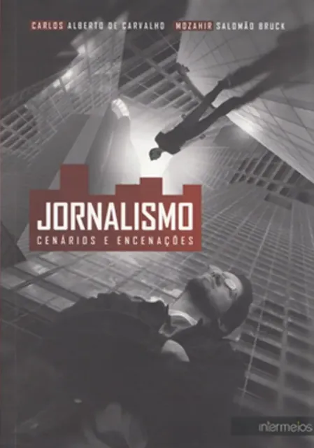 JORNALISMO - CENÁRIOS E ENCENAÇÕES