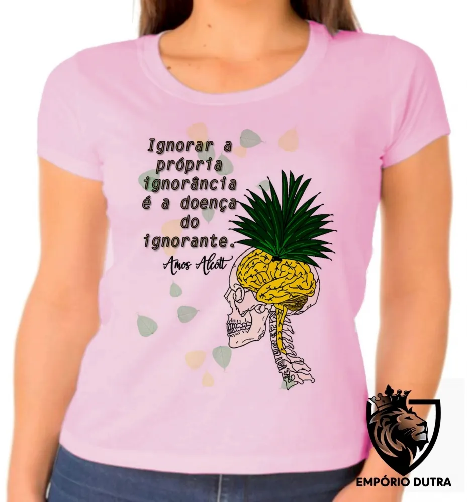 Baby look blusa feminina Amos Alcott ignorância cerebro gado
