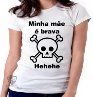 Baby look blusa feminina Mãe brava presente dia das mães - Foto 5