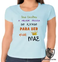 Baby look blusa feminina Mãe Deus escolheu presente dia das mães - Foto 2