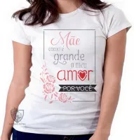 Baby look blusa feminina Mãe meu amor grande dia das mães - Foto 5