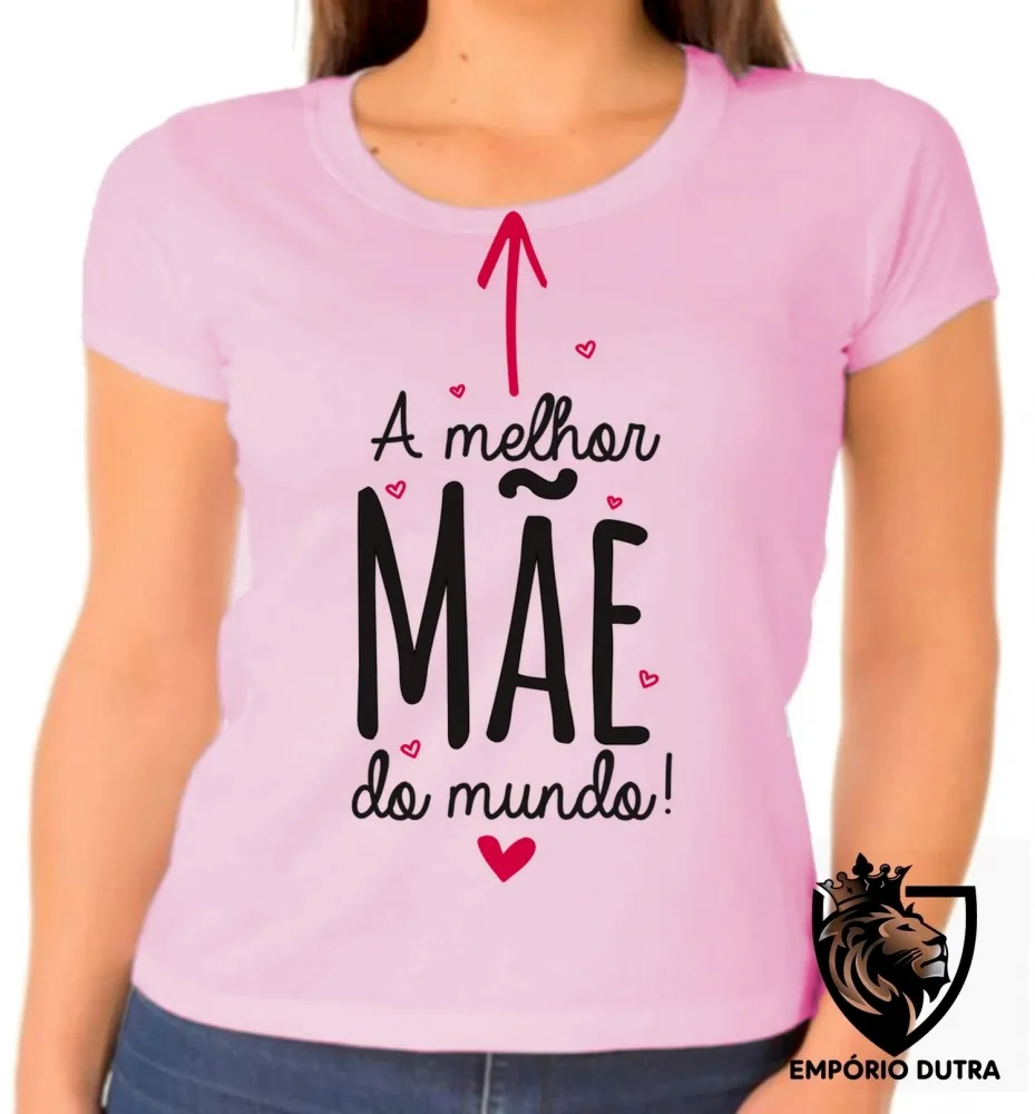Baby look blusa feminina melhor mãe dias das mães presente