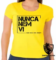 Baby look blusa feminina Nunca nem vi frase - Foto 3