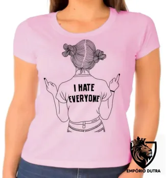 Baby look blusa feminina odeio todos ranço mau humor