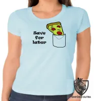 Baby look blusa feminina Pizza Save for later bolso depois lanche - Foto 2