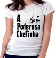 Baby look blusa feminina Poderosa Chefinha - Foto 6