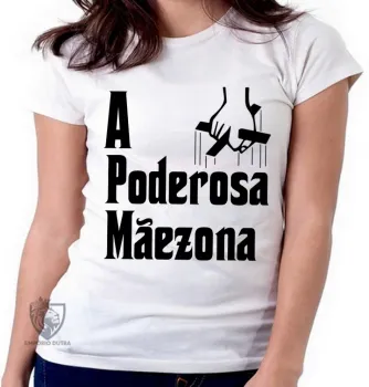 Baby look blusa feminina Poderosa Mãezona Mãe - Foto 2