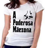 Baby look blusa feminina Poderosa Mãezona Mãe - Foto 2