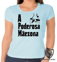 Baby look blusa feminina Poderosa Mãezona Mãe - Foto 5