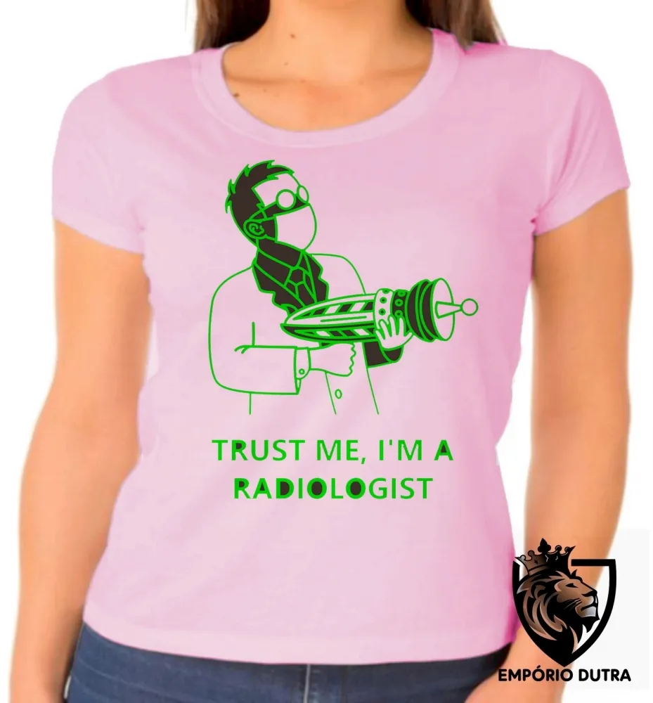 Baby look blusa feminina Trust me Im radiologia radiologista