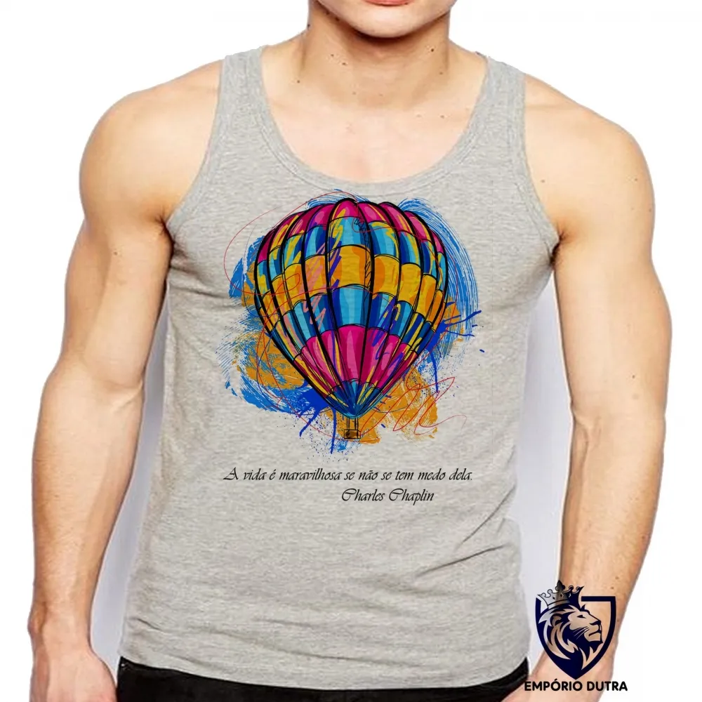 Camiseta Regata adulto ou infantil balão frase Charles Chaplin