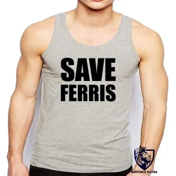 Camiseta Regata adulto ou infantil curtindo a vida adoidado save ferris