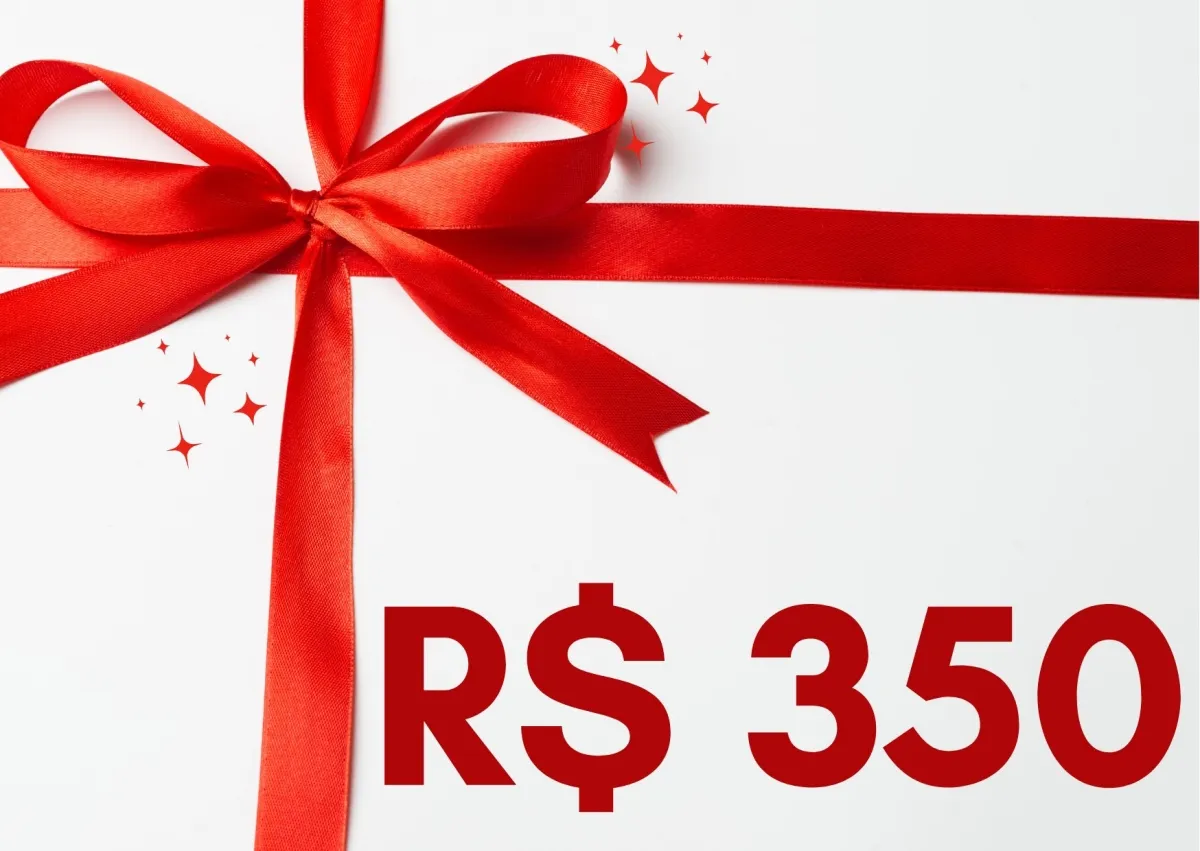 Vale Presente - R$350
