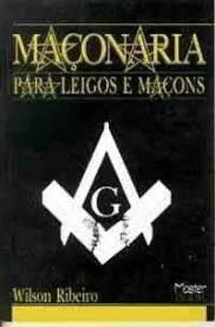 MAÇONARIA PARA LEIGOS E MAÇONS (PRODUTO USADO - MUITO BOM)