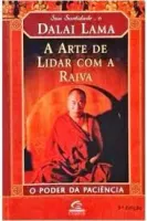 A ARTE DE LIDAR COM A RAIVA (PRODUTO USADO - BOM)