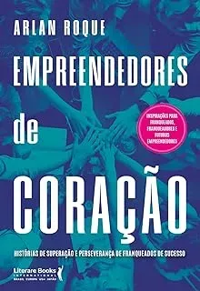 EMPREENDEDORES DE CORAÇAO (PRODUTO NOVO)